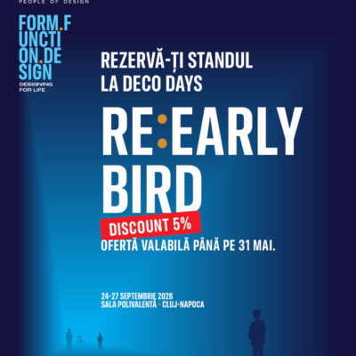 S-au terminat înscrierile Early Bird la Deco Days 2026