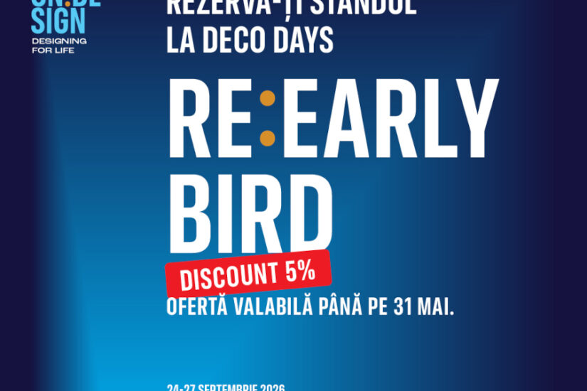 S-au terminat înscrierile Early Bird la Deco Days 2026